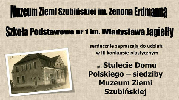III konkurs plastyczny pt. Stulecie Domu Polskiego