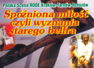 Spóźniona miłość czyli wyznanie starego belfra - spektakl w SDK