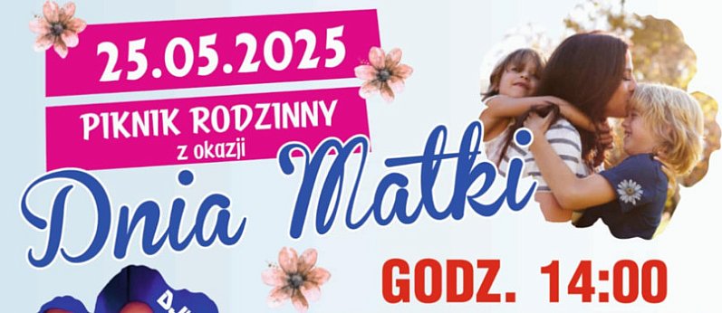 Piknik Rodzinny z okazji dnia Matki